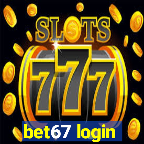 bet67 login